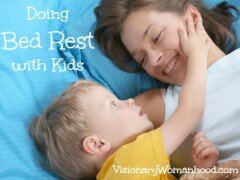 How to “Do” Bed Rest When You’ve Got Little Kids